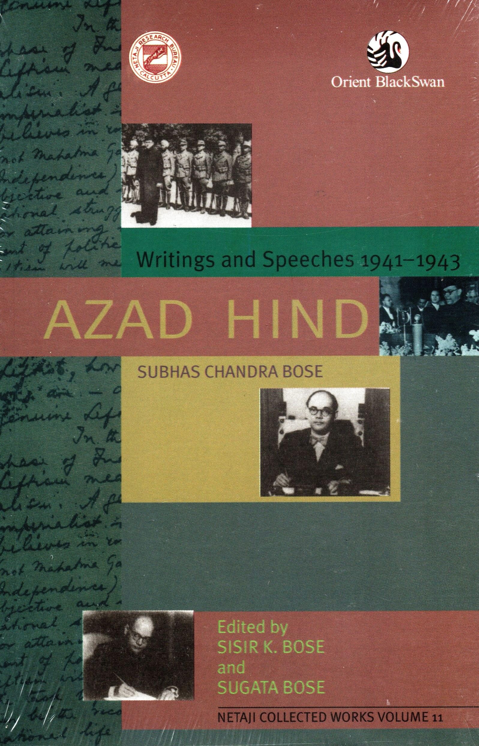 Azad Hind: Netaji Collected Works, Volume 11