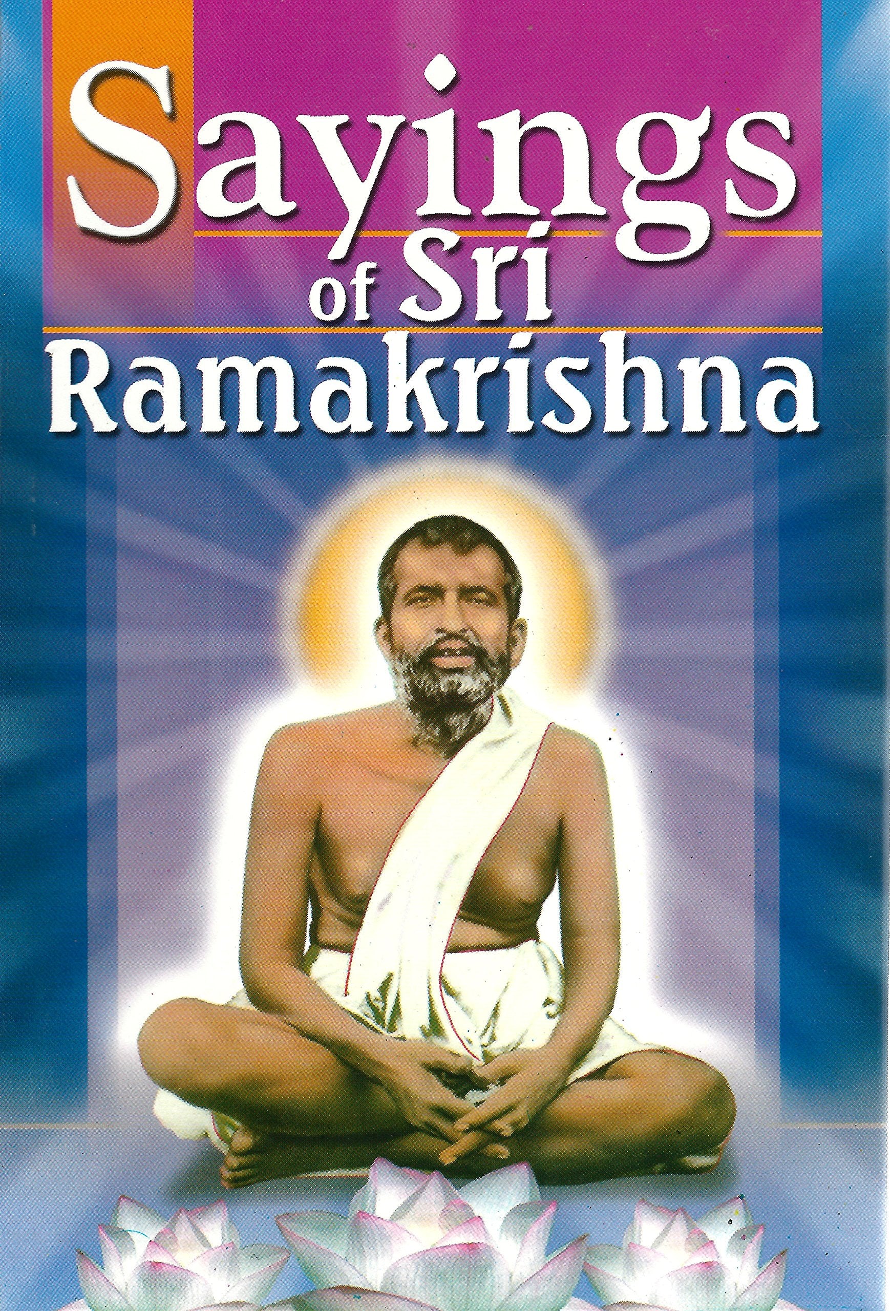 Sayings of Sri Ramakrishna
