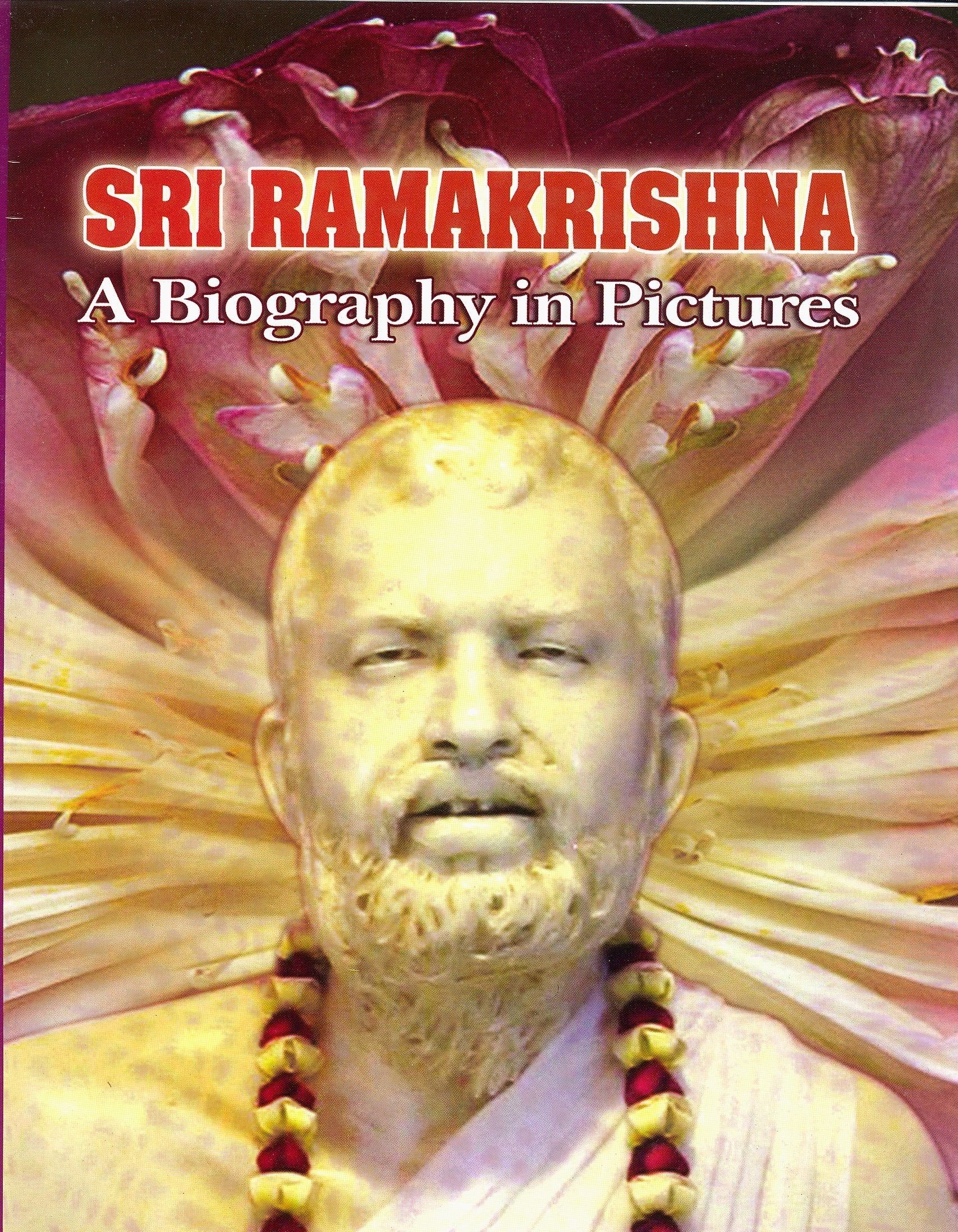 Ramakrishna : A Biography In Pictures