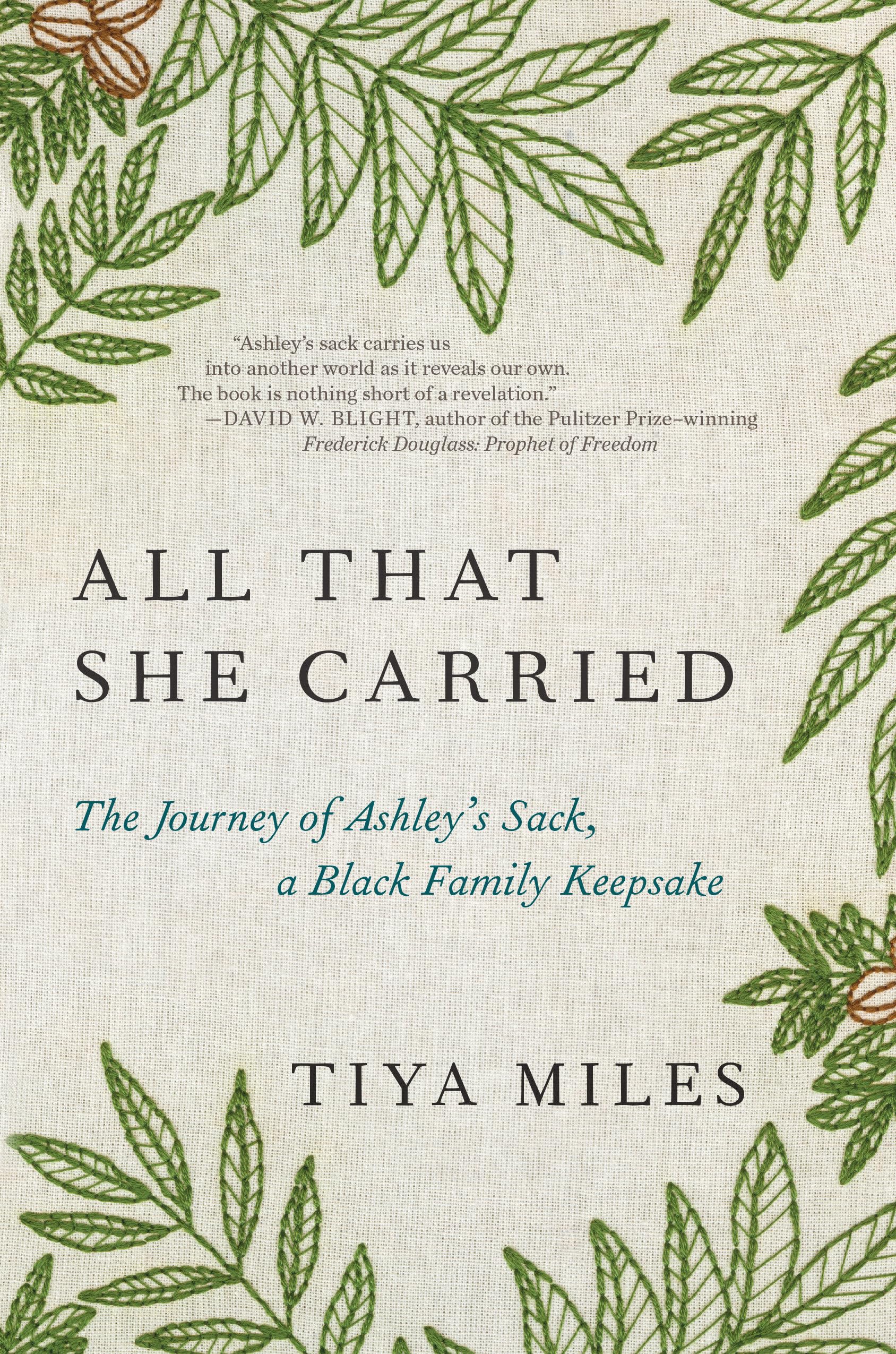 All That She Carried: The Journey of Ashleys Sack, a Black Family Keepsake