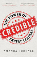 Credible: The Power Of Expert Leaders