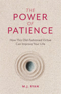 The Power of Patience: How This OldFashioned Virtue Can Improve Your Life (SelfCare Gift for Men and Women)