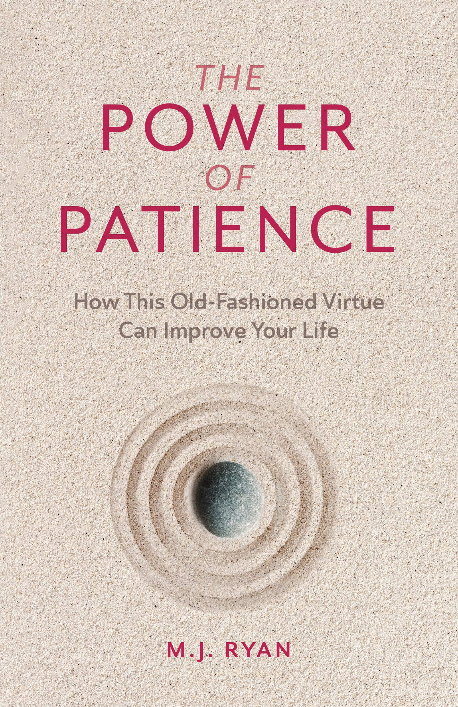The Power of Patience: How This OldFashioned Virtue Can Improve Your Life (SelfCare Gift for Men and Women)