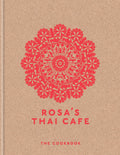 Rosas Thai Cafe: The Cookbook