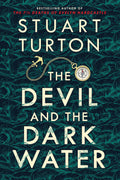 The Devil and the Dark Water: A LockedRoom Historical Mystery