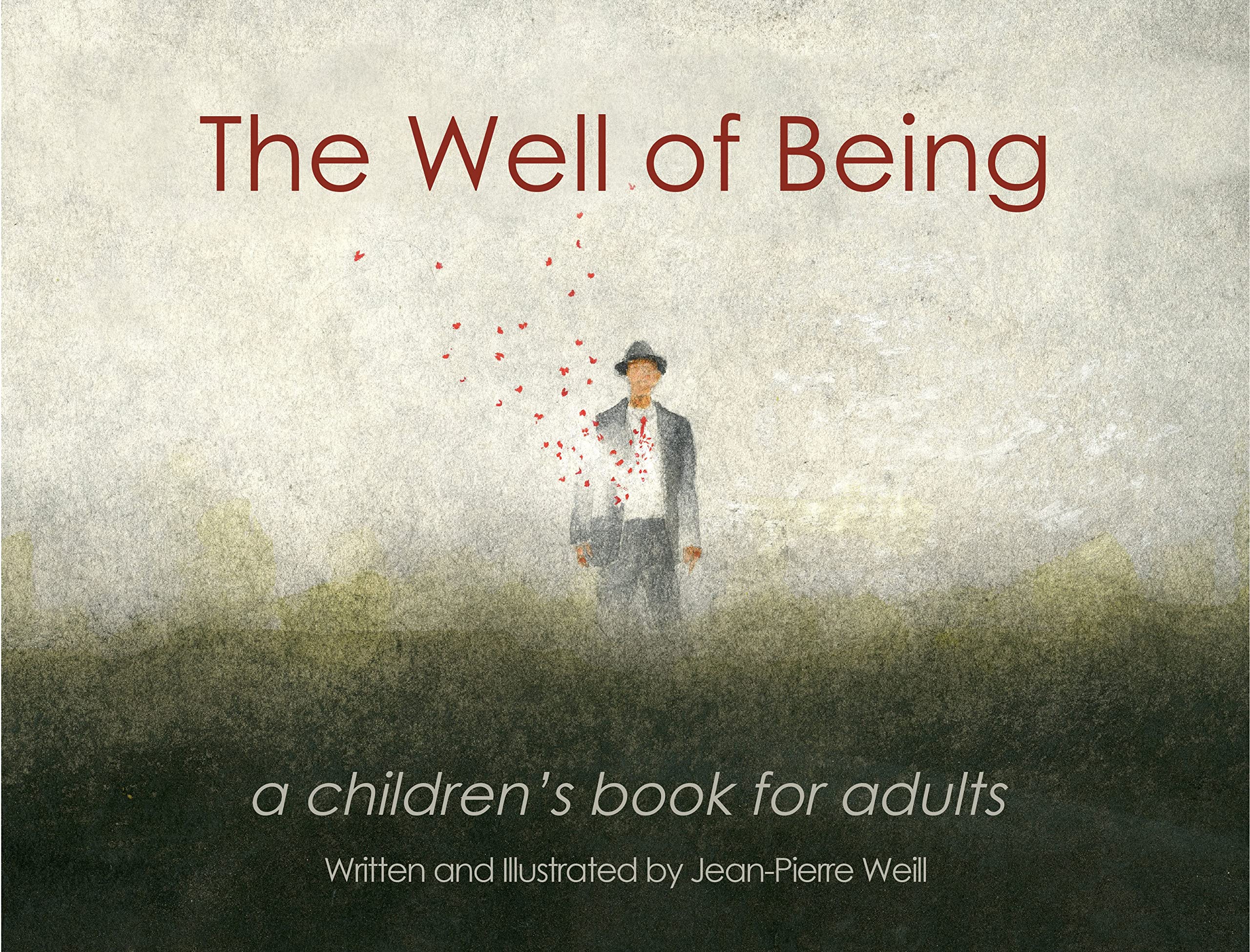 The Well of Being: A Childrens Book for Adults