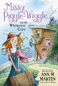 Missy PiggleWiggle and the Whatever Cure (Missy PiggleWiggle, 1)