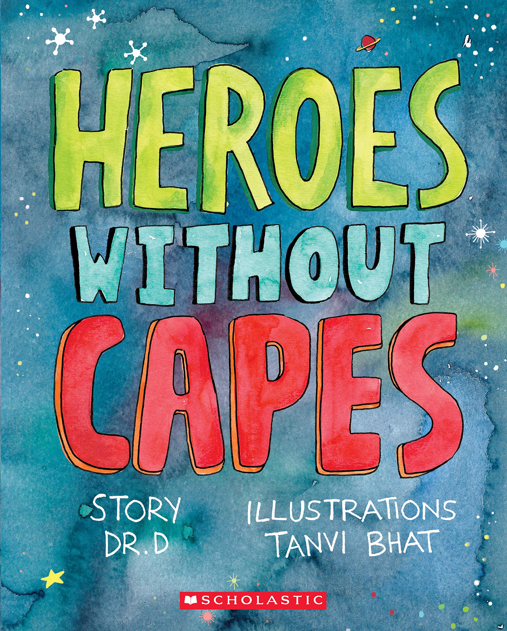 Heroes without Capes