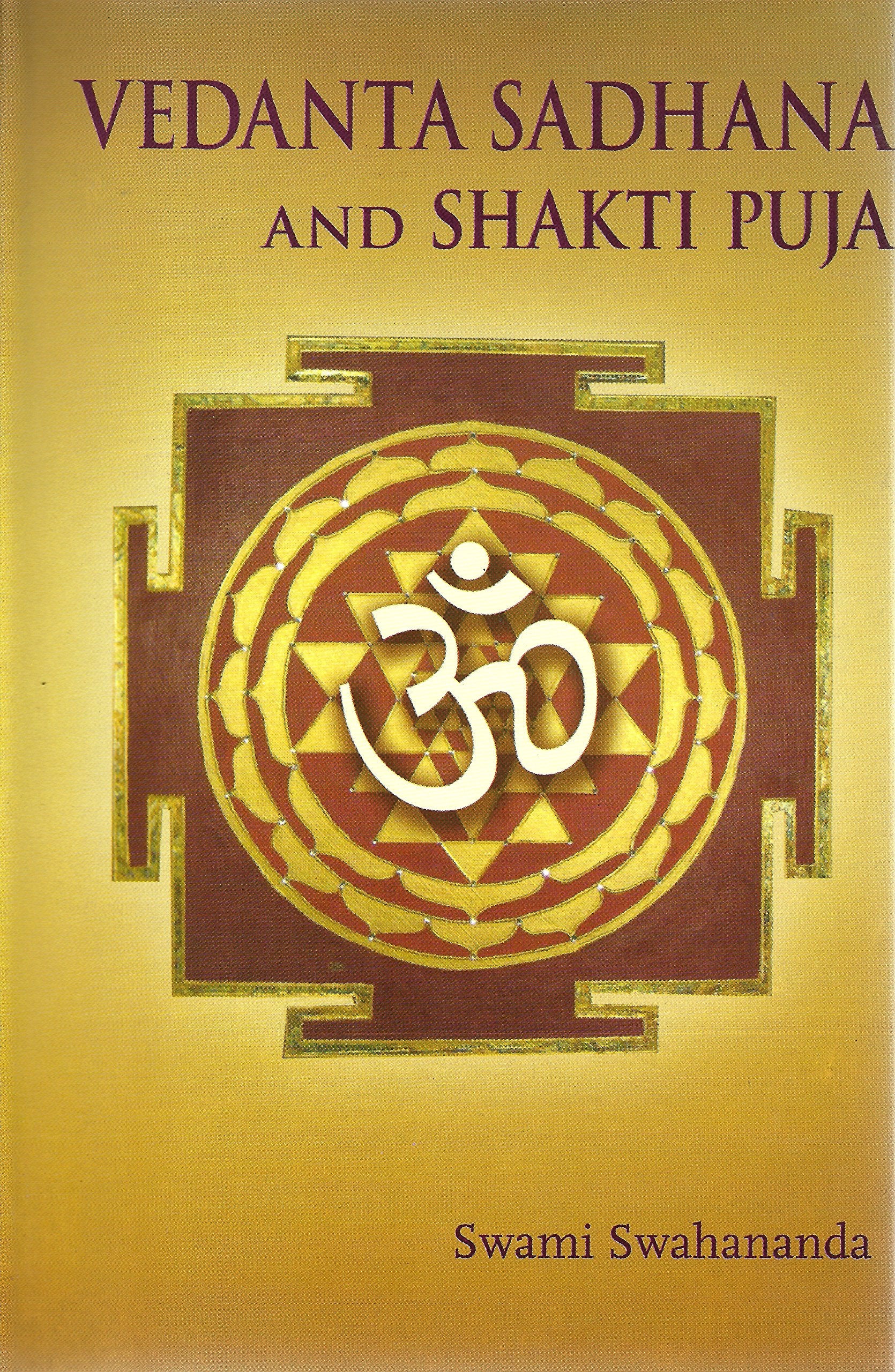 Vedanta Sadhana And Shakti Puja