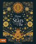 How The Stars Came To Be (Paperback) /anglais