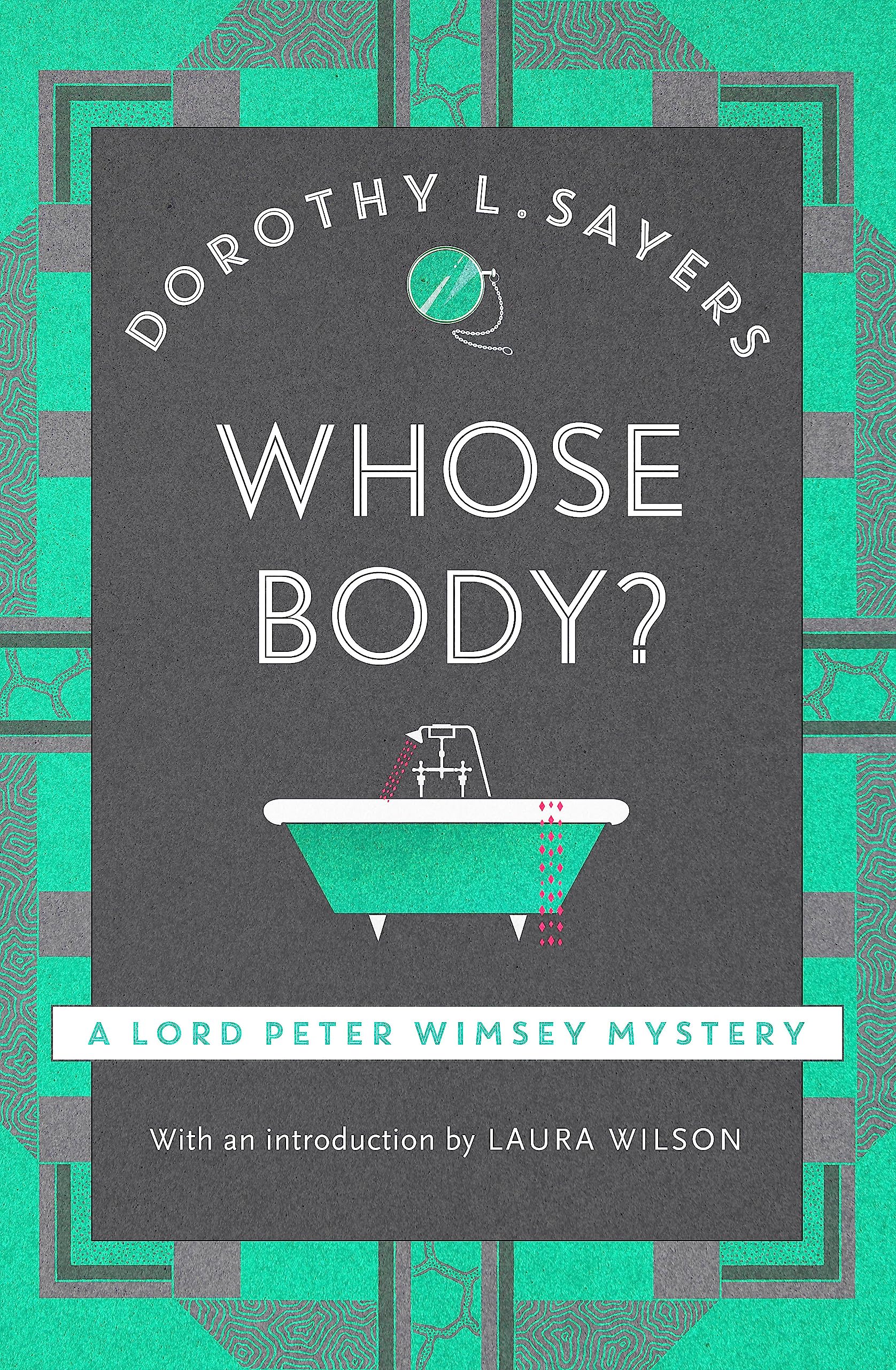 Whose Body (Lord Peter Wimsey Mysteries)