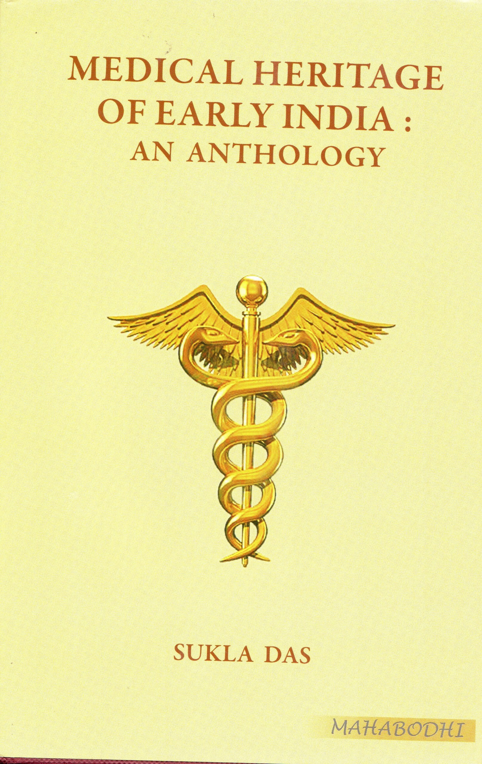 Medical Heritage Of Early India: An Anthology