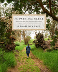 The Path Made Clear: Discovering Your Lifes Direction and Purpose