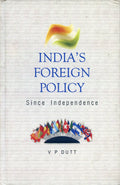 IndiaS Foreign Policy: Since Independence