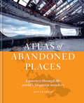 Atlas of Abandoned Places