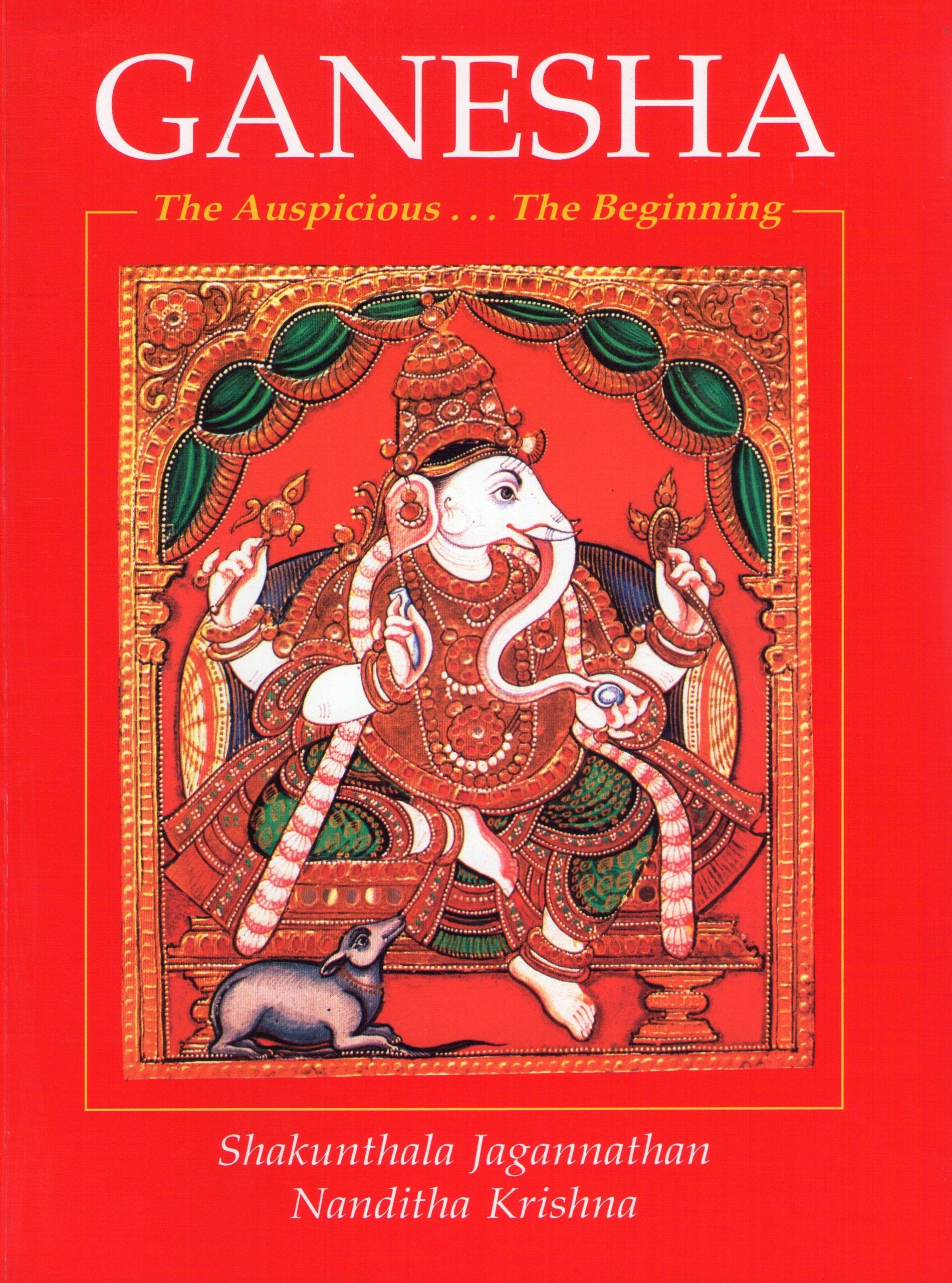 Ganesha: The Auspicious...the Beginning