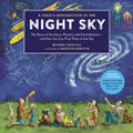 A Childs Introduction to the Night Sky (Revised and Updated): The Story of the Stars, Planets, and Constellationsand How You 