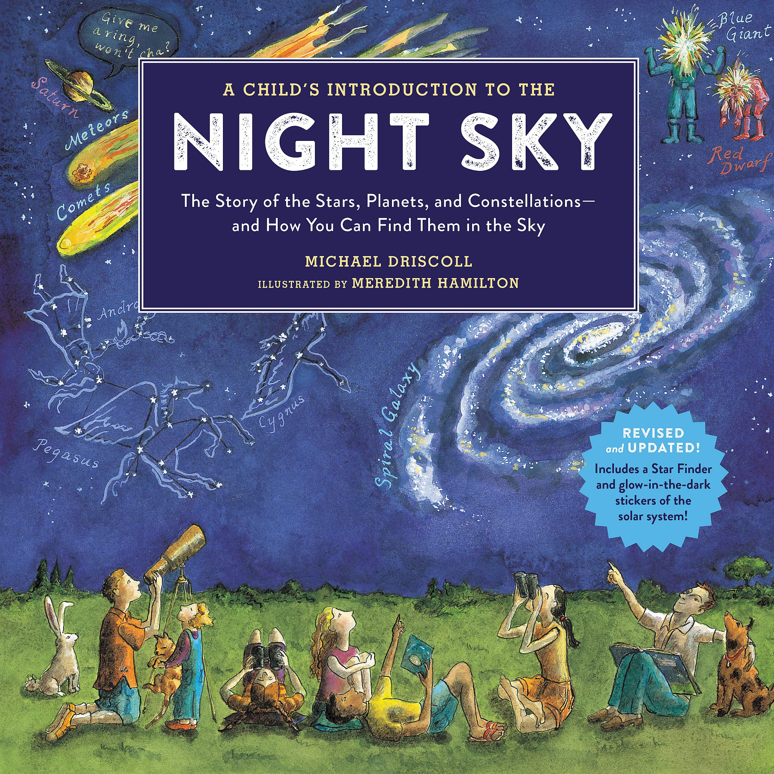 A Childs Introduction to the Night Sky (Revised and Updated): The Story of the Stars, Planets, and Constellationsand How You 