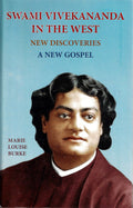 Swami Vivekananda In The WestNew Discoveries, Vol. 6: A New Gospel, Part Two