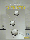 ICSE CONCISE CHEMISTRY CLASS X (2024)