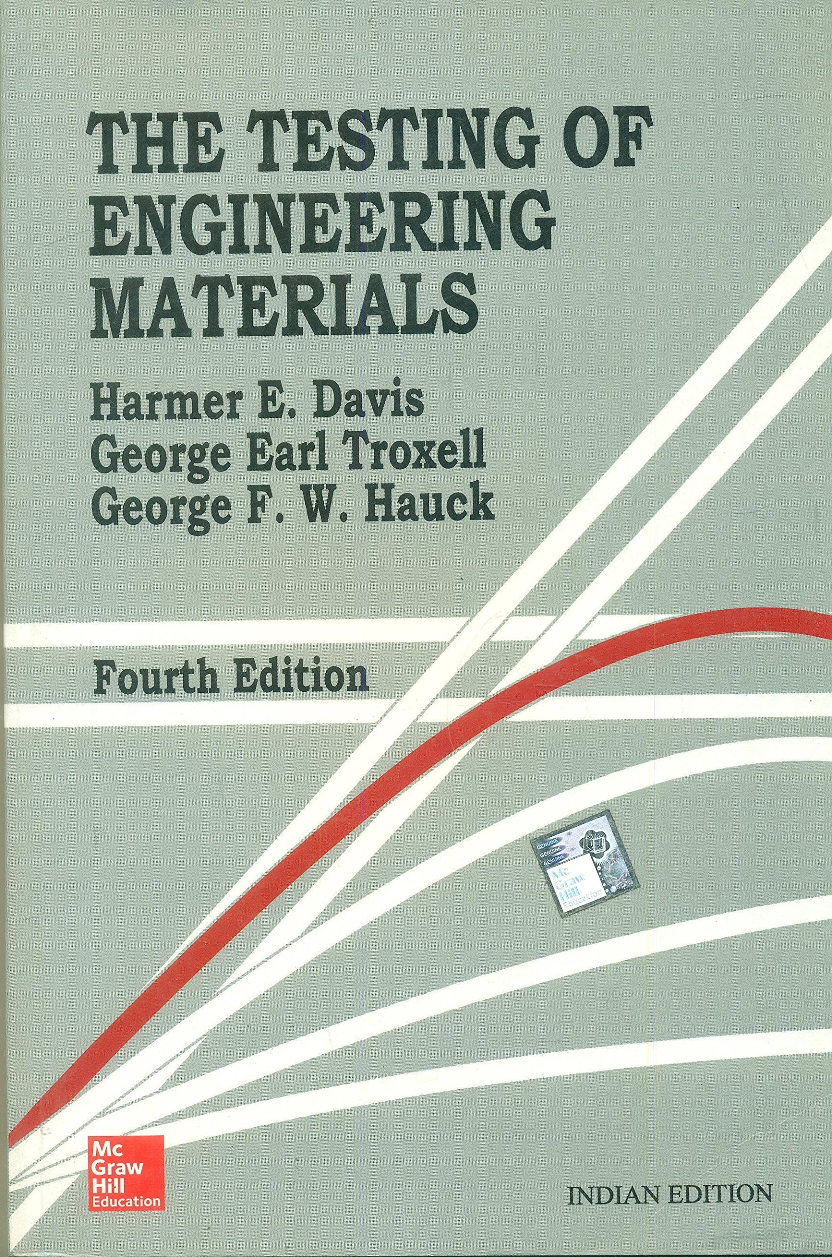 TESTING OF ENGINEERING MATERIALS, 4E