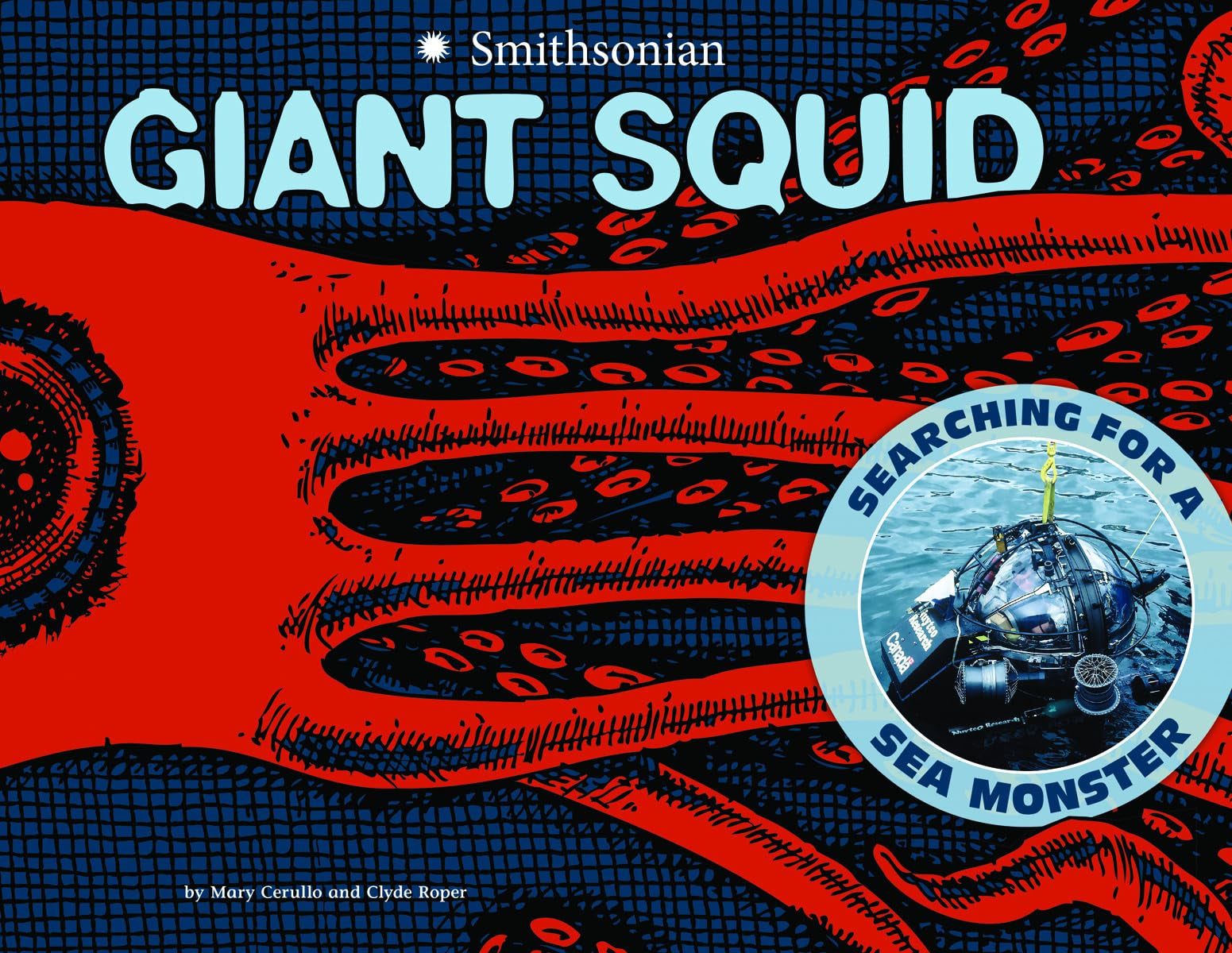Giant Squid: Searching for a Sea Monster (Smithsonian)