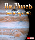 The Planets of Our Solar System (Fact Finders: The Solar System and Beyond)