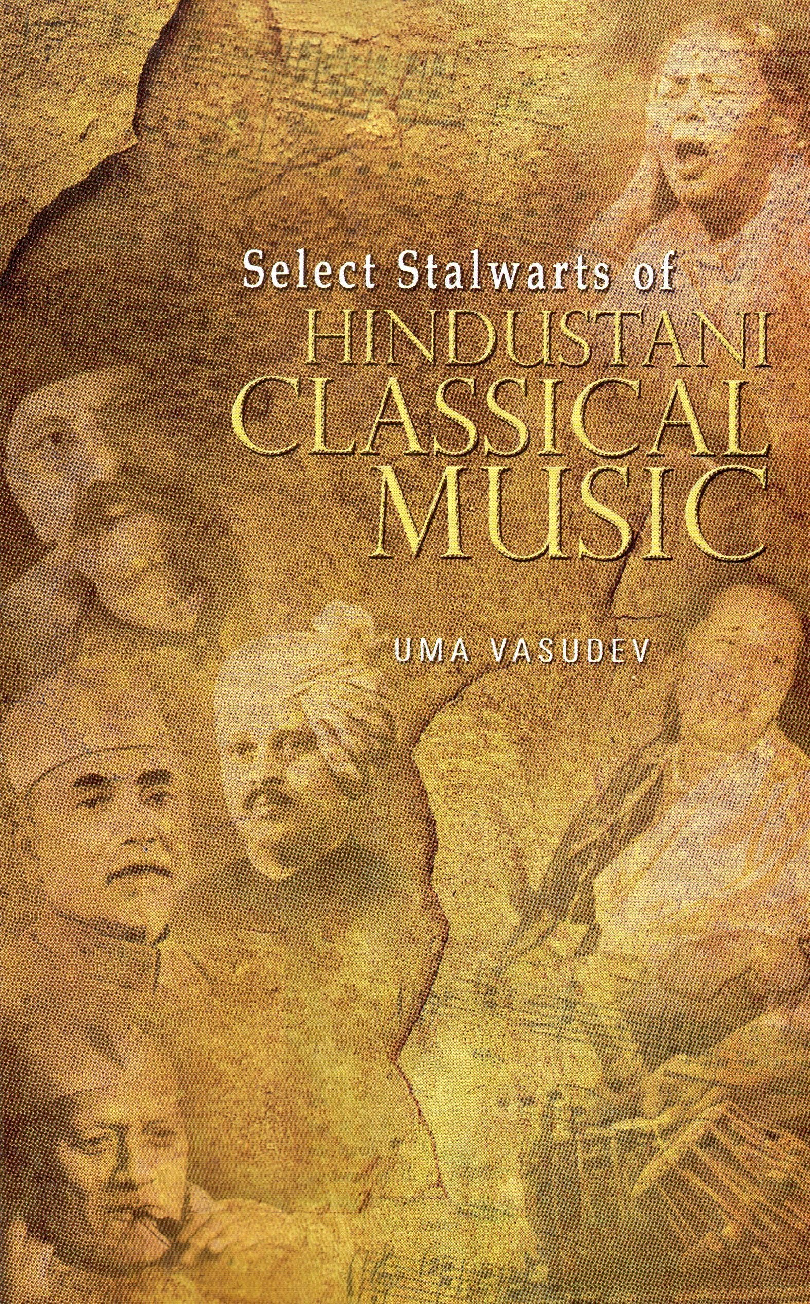 Select Stalwarts Of Hindustani Classical Music
