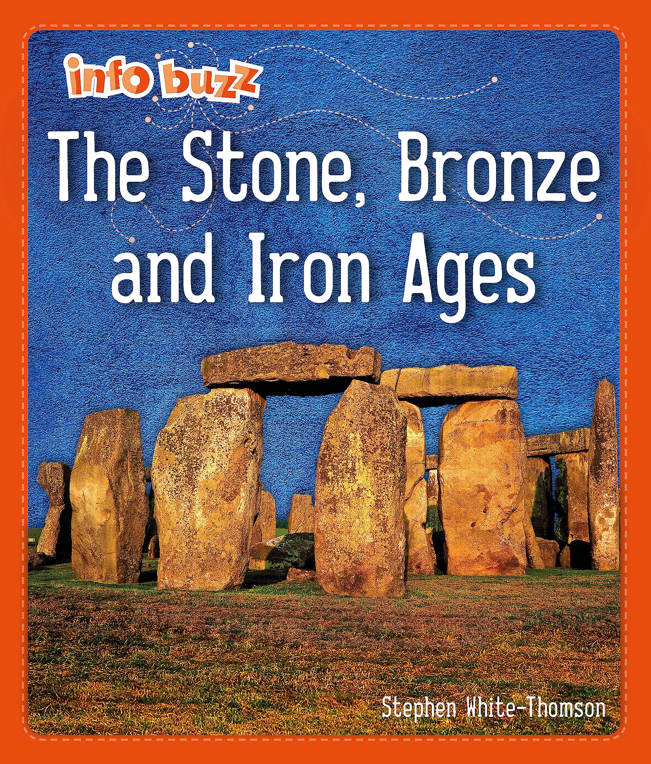 Info Buzz: Early Britons: The Stone, Bronze and Iron Ages
