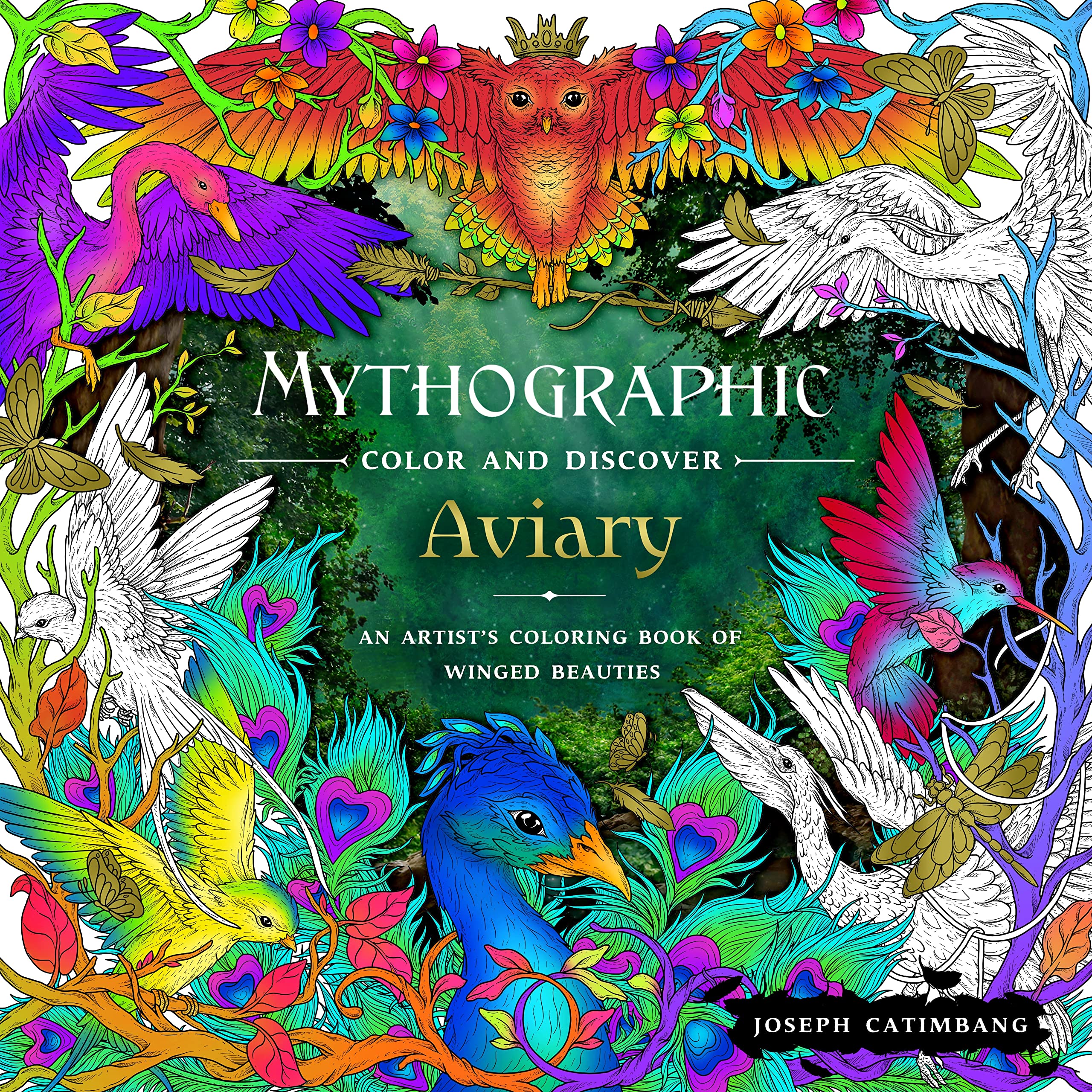 Mythographic Color and Discover: Aviary: An Artists Coloring Book of Winged Beauties
