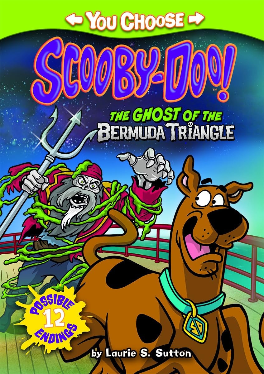 The Ghost of the Bermuda Triangle (You Choose Stories: ScoobyDoo)
