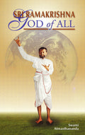 Sri Ramakrishna: God of All